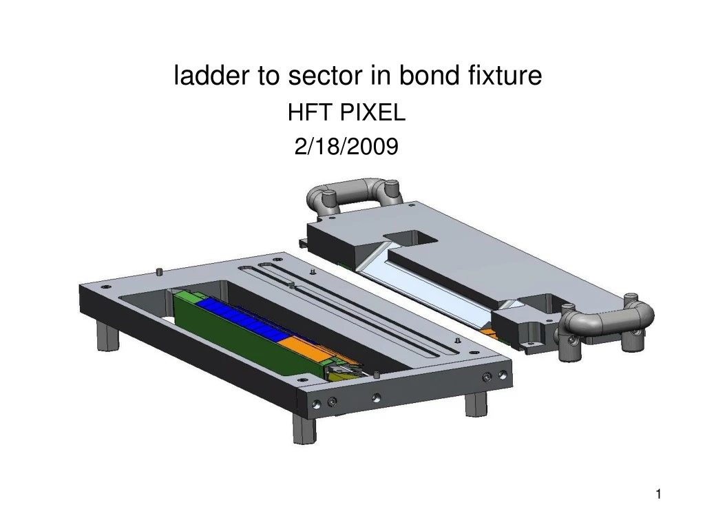 ladder to sector in bond fixture