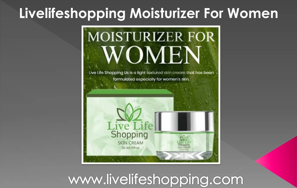 livelifeshopping moisturizer for women