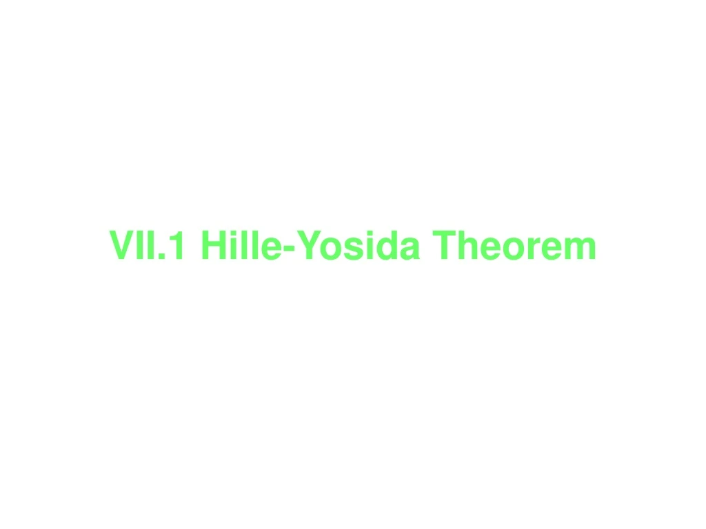 vii 1 hille yosida theorem