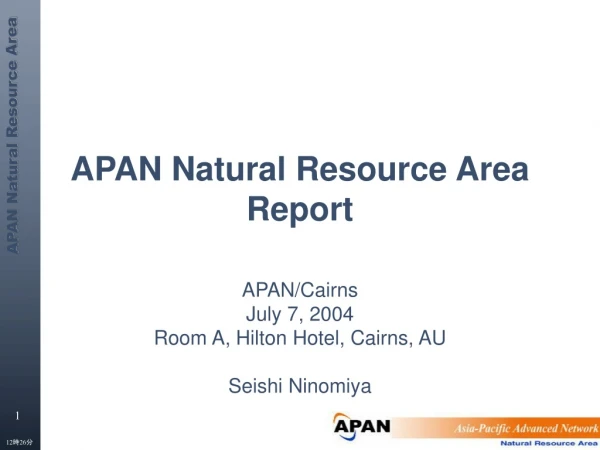 APAN Natural Resource Area Report