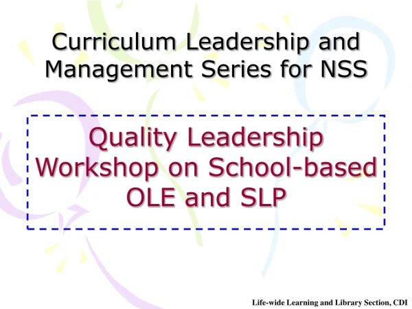 Curriculum Leadership and Management Series for NSS