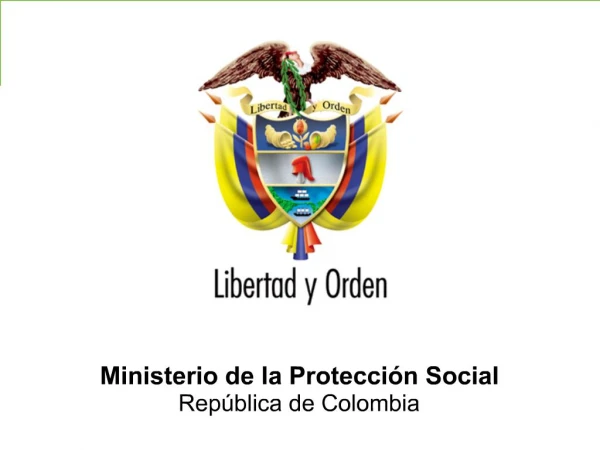 Ministerio de la Protecci n Social Rep blica de Colombia