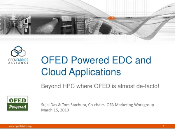 OFED Powered EDC and Cloud Applications
