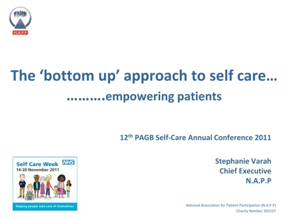 The ‘bottom up’ approach to self care… ………. empowering patients