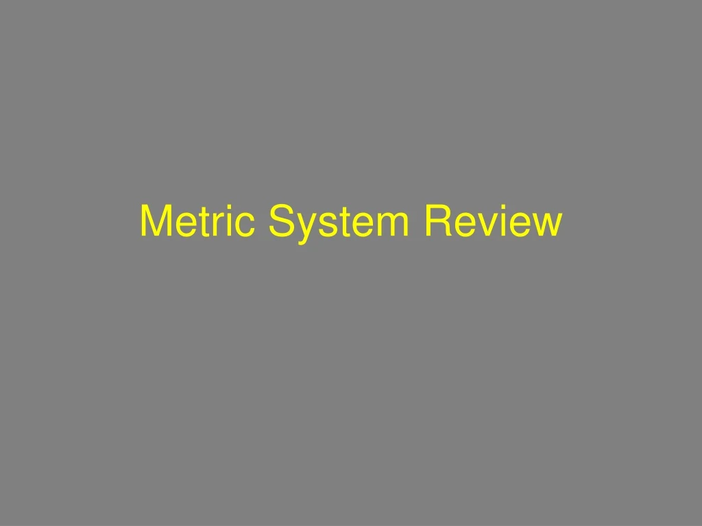 metric system review