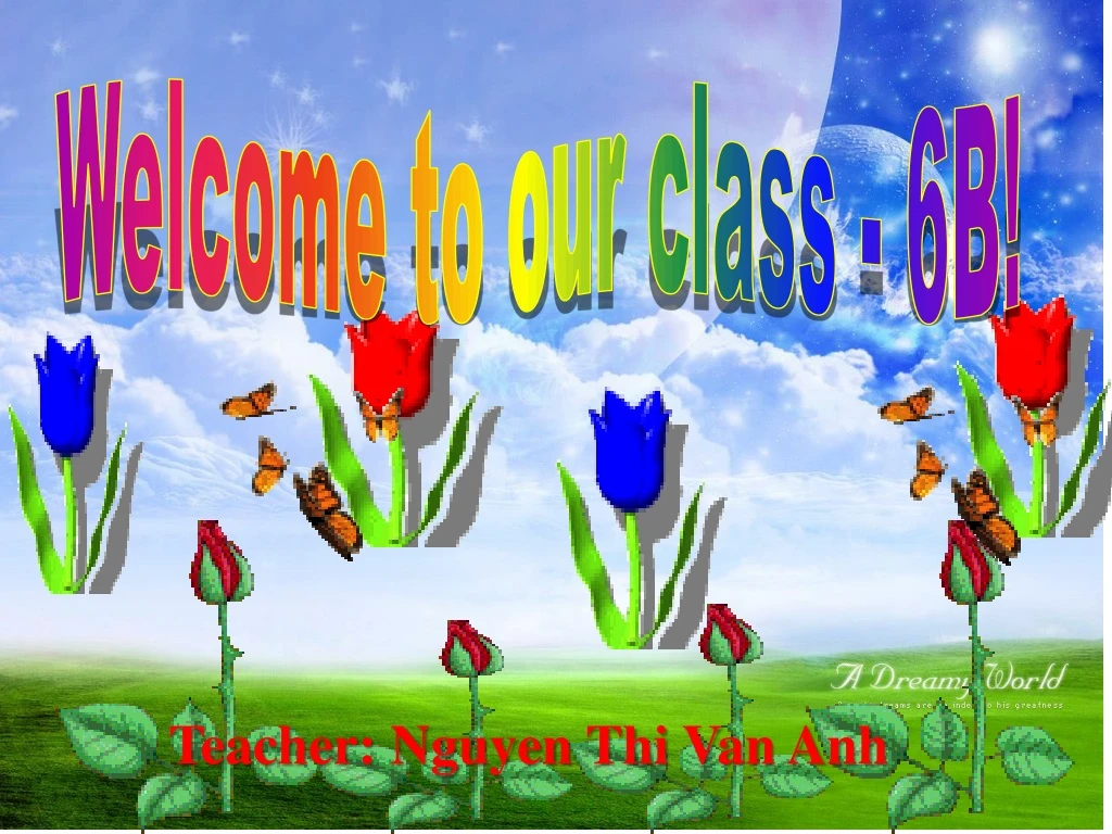 welcome to our class 6b