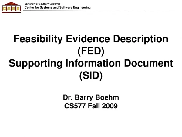 Feasibility Evidence Description (FED) Supporting Information Document (SID)