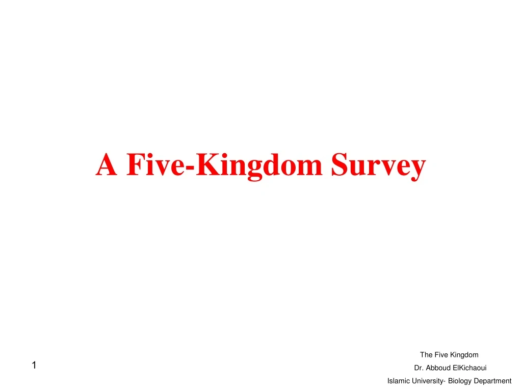 a five kingdom survey