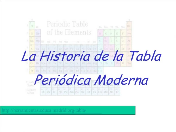 La Historia de la Tabla Peri dica Moderna