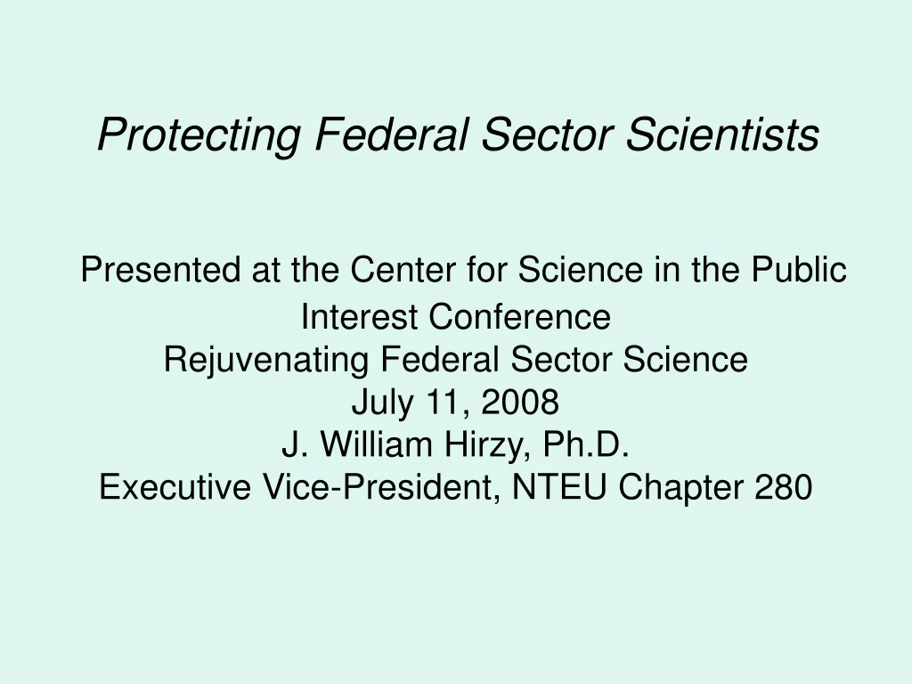 protecting federal sector scientists presented