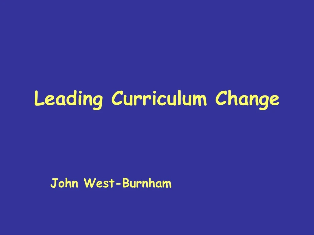 leading curriculum change