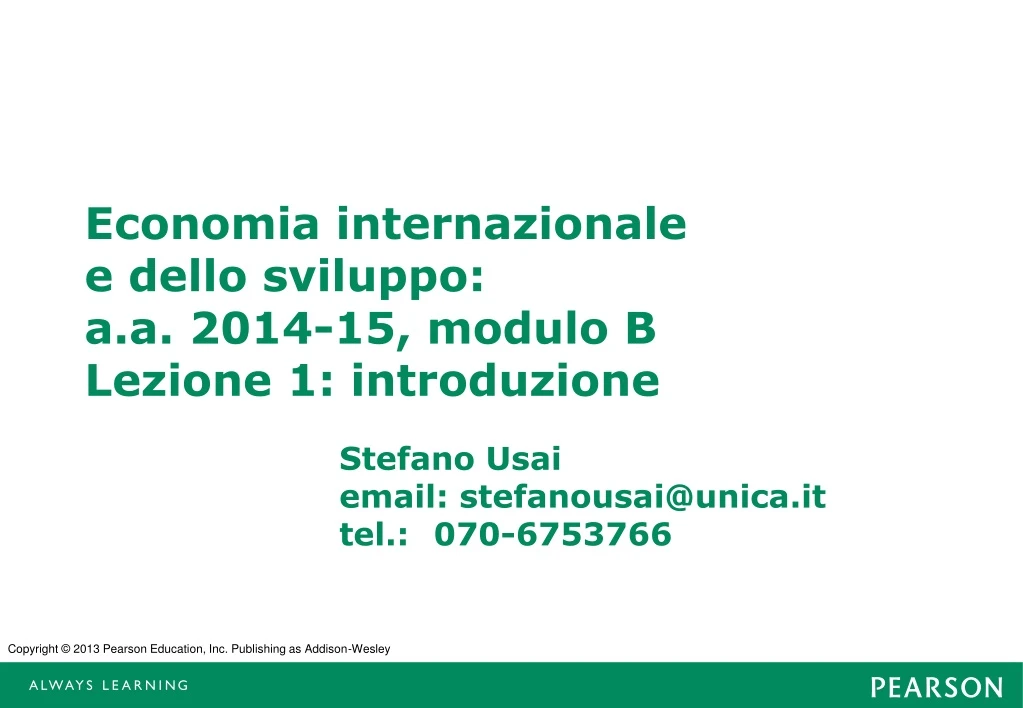 economia internazionale e dello sviluppo a a 2014 15 modulo b lezione 1 introduzione