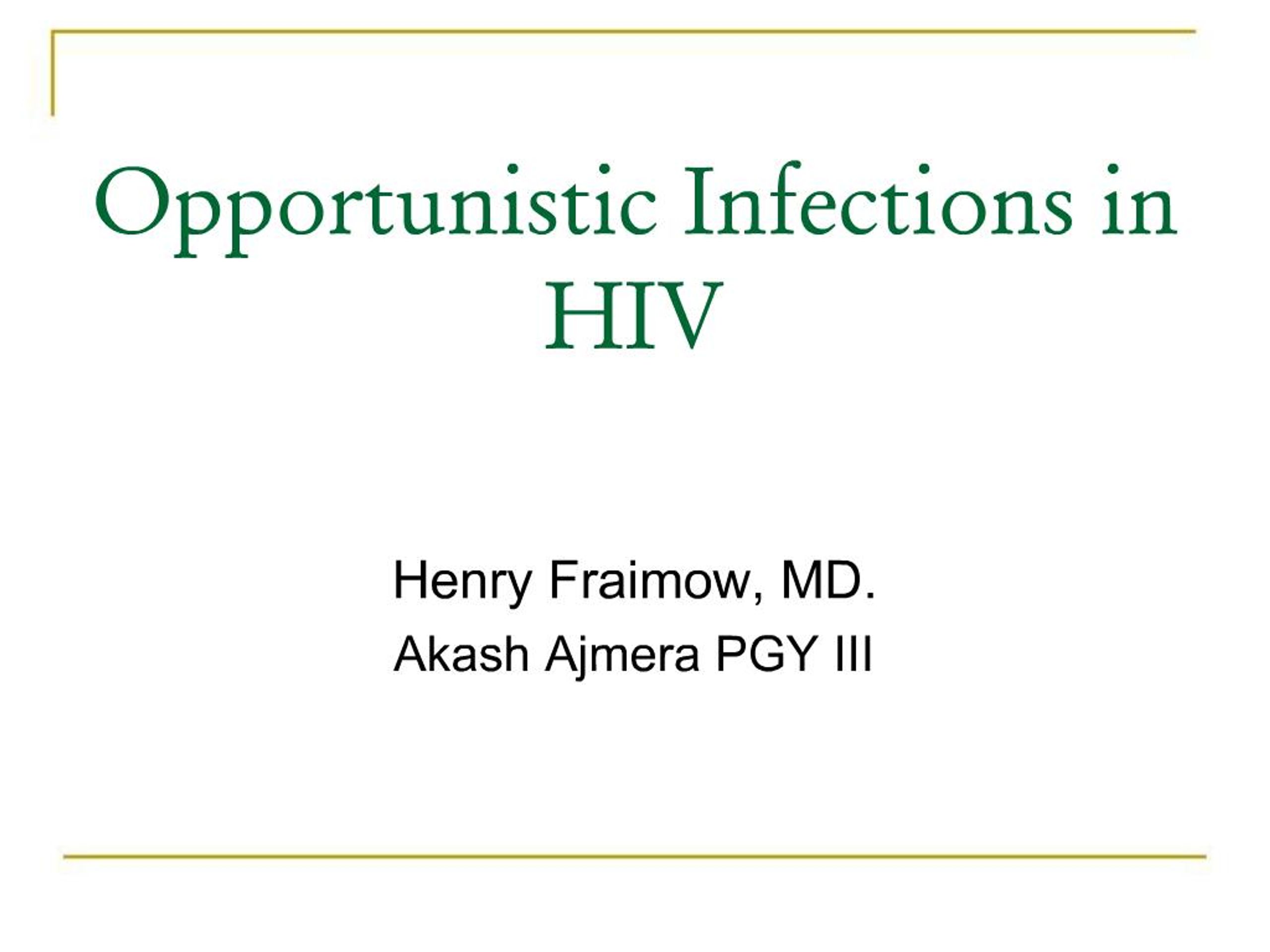 PPT - Opportunistic Infections in HIV PowerPoint Presentation, free ...