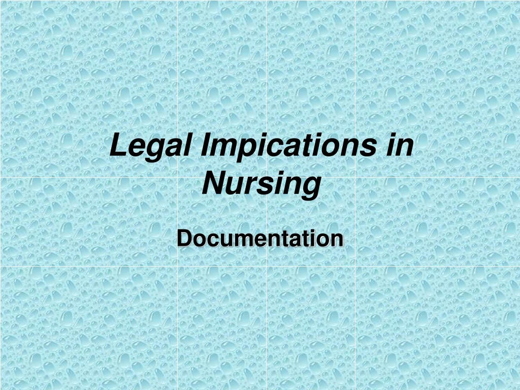 legal impications in nursing