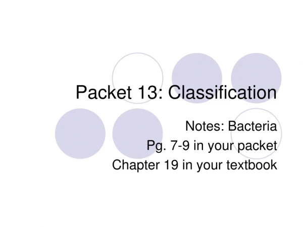 Packet 13: Classification