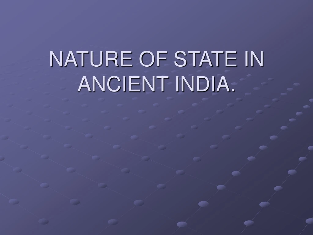 nature of state in ancient india