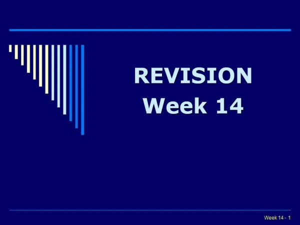 REVISION Week 14