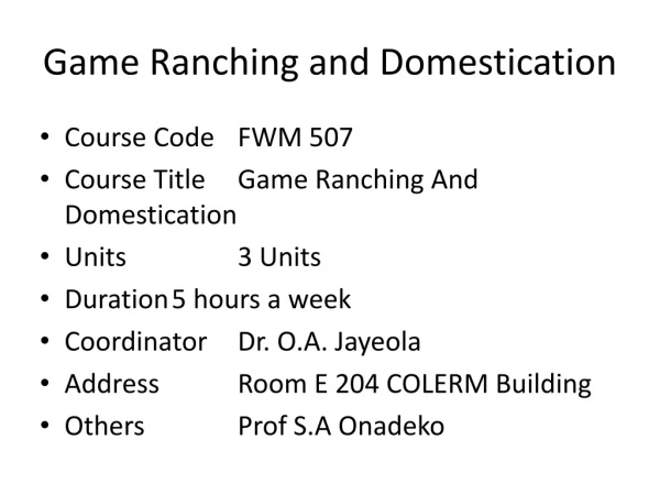 Game Ranching and Domestication