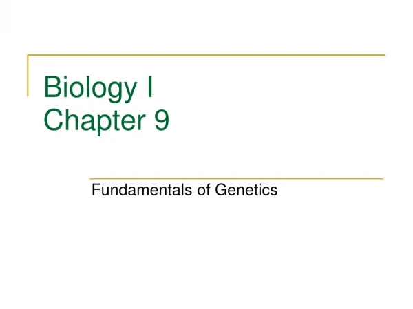 Biology I Chapter 9