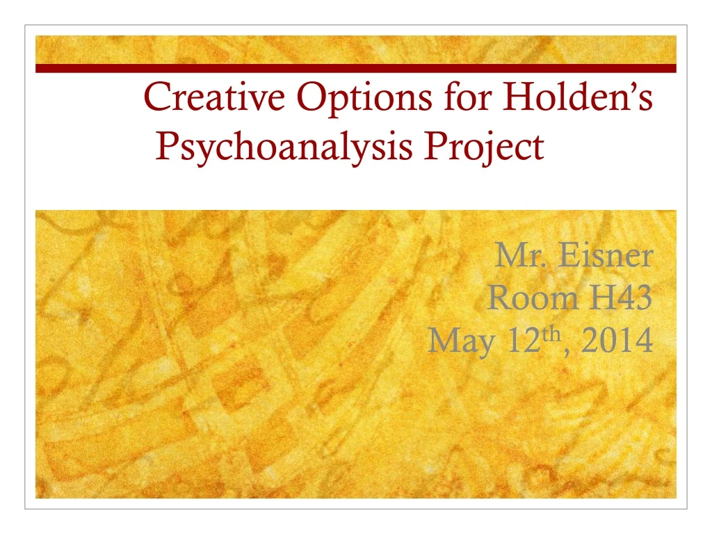 creative options for holden s psychoanalysis project