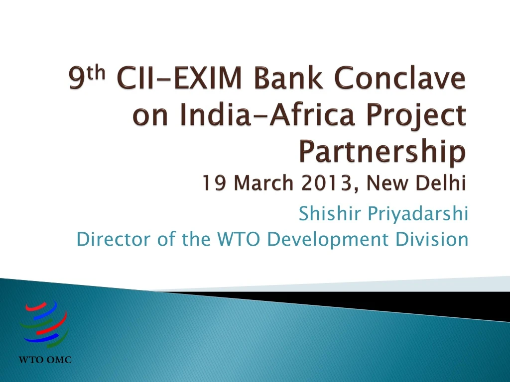 9 th cii exim bank conclave on india africa project partnership 19 march 2013 new delhi