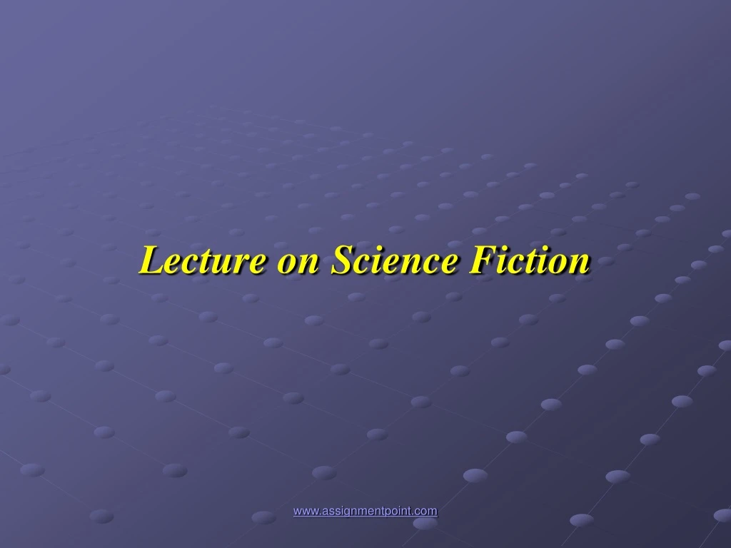 lecture on science fiction