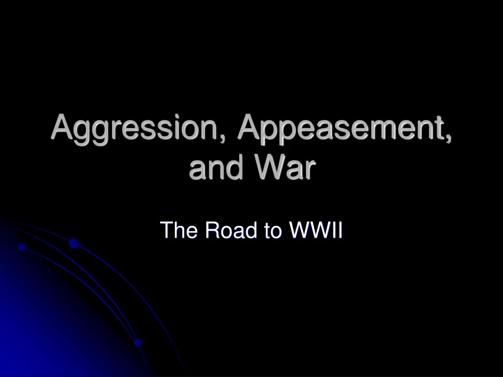 aggression appeasement and war