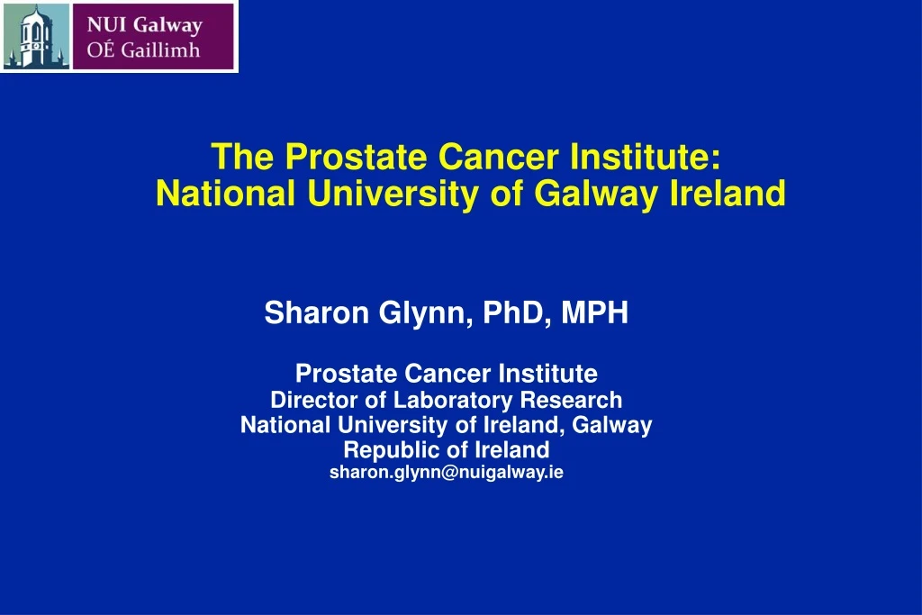 the prostate cancer institute national university of galway ireland