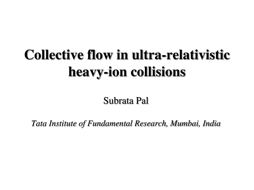 collective flow in ultra relativistic heavy ion collisions