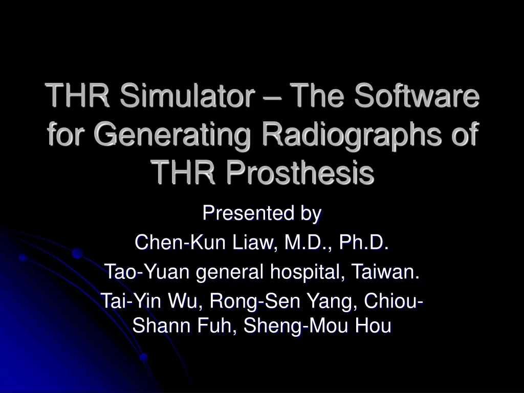 thr simulator the software for generating radiographs of thr prosthesis