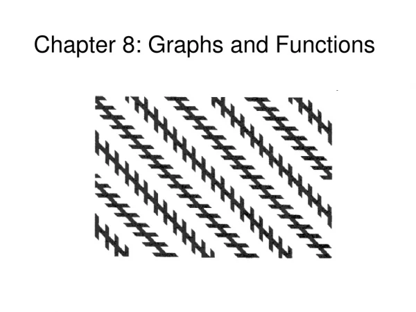 Chapter 8: Graphs and Functions