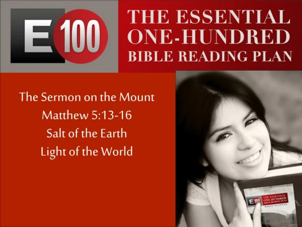 The Sermon on the Mount Matthew 5:13-16 Salt of the Earth Light of the World