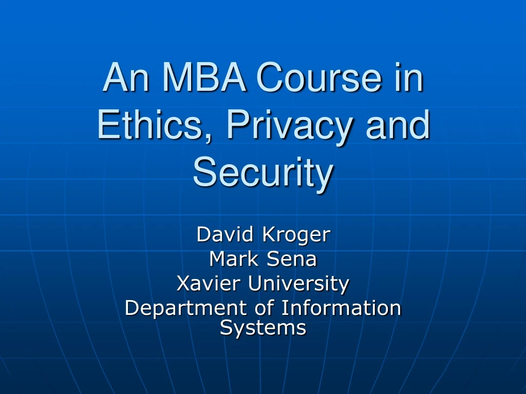 an mba course in ethics privacy and security