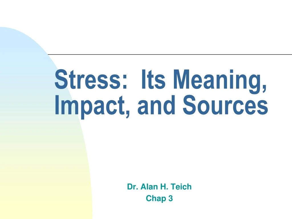 stress its meaning impact and sources