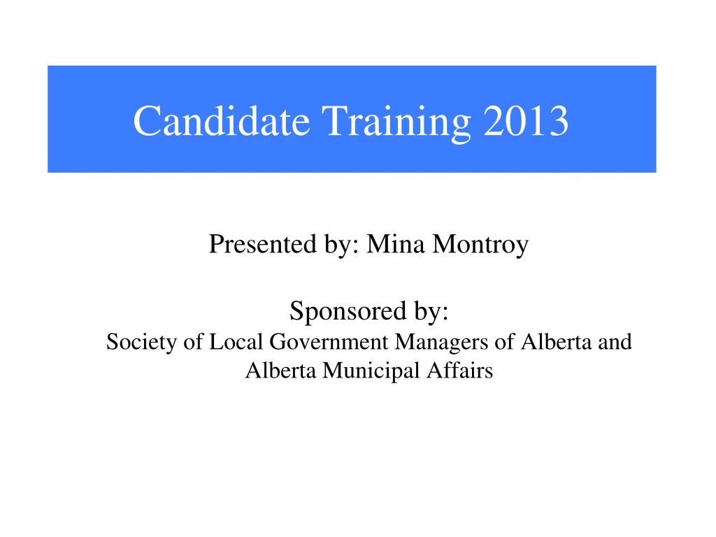 candidate training 2013