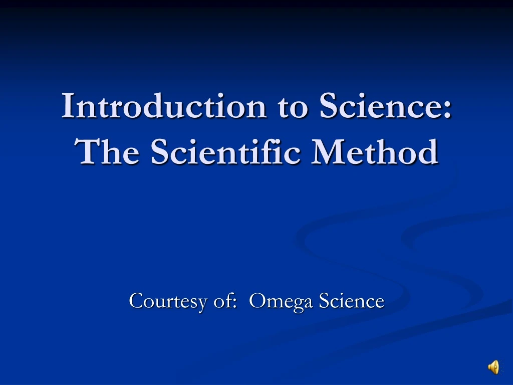 introduction to science the scientific method