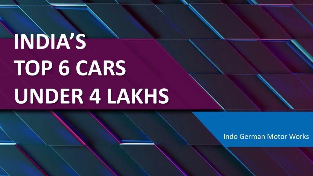 top 6 cars under 4 lakhs