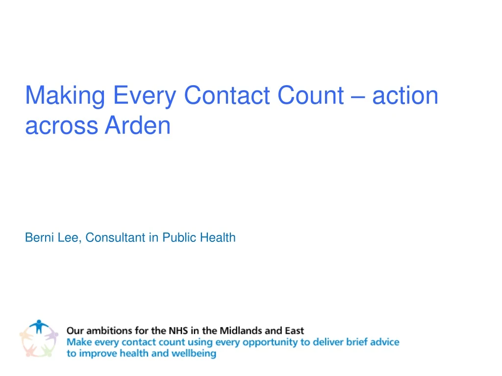 making every contact count action across arden