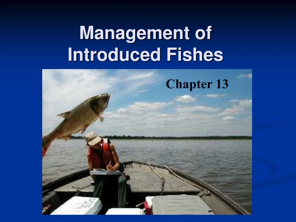 management of introduced fishes
