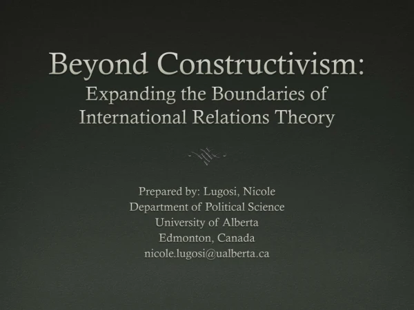Beyond Constructivism: Expanding the Boundaries of International Relations Theory