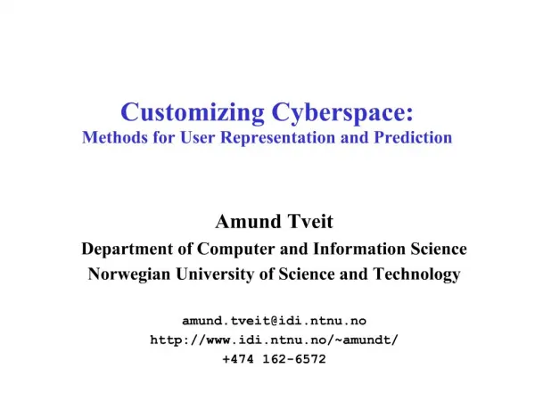 Customizing Cyberspace: Methods for User Representation and Prediction