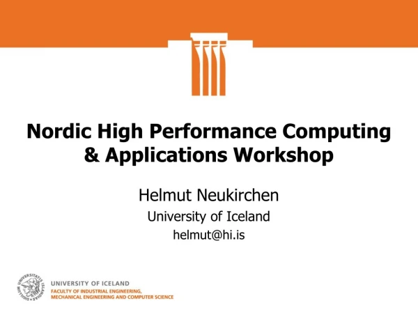 Nordic High Performance Computing &amp; Applications Workshop
