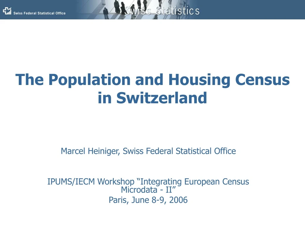 the population and housing census in switzerland