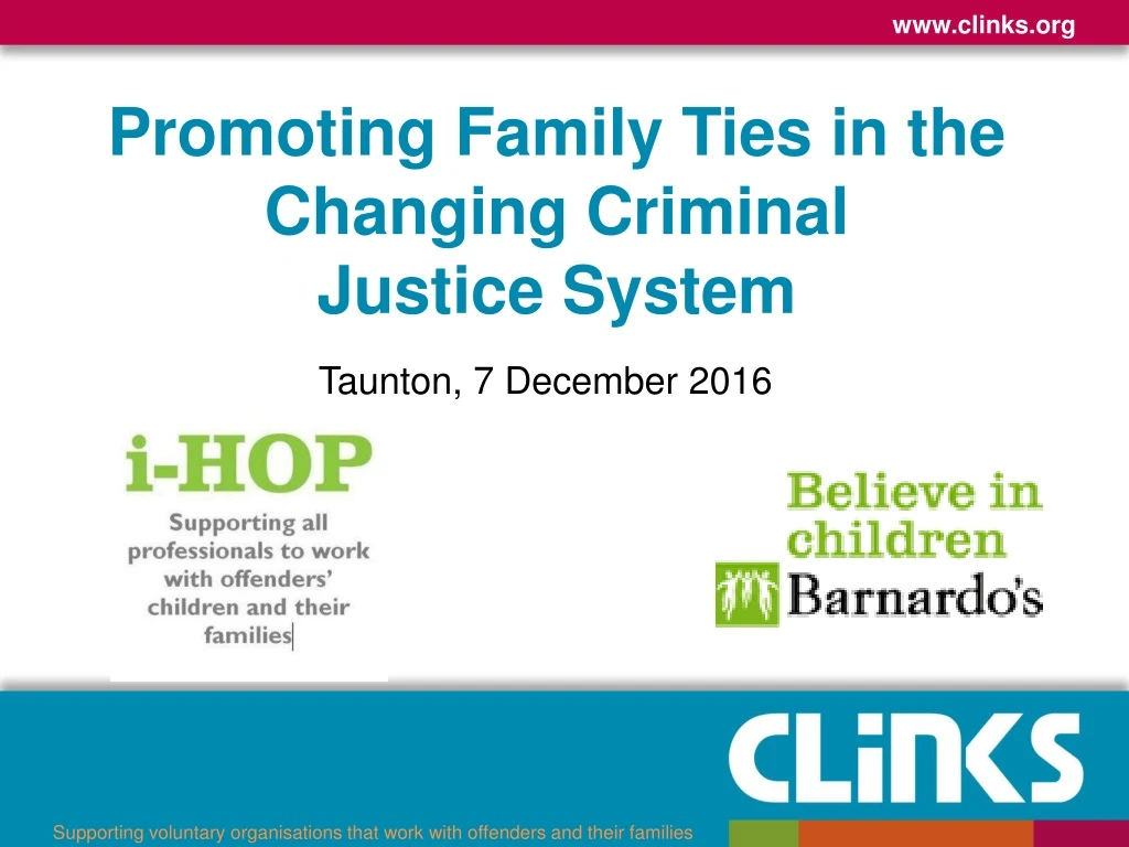 promoting family ties in the changing criminal justice system