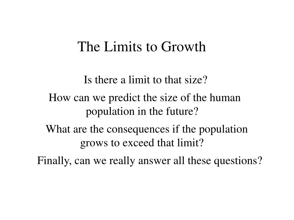 the limits to growth is there a limit to that