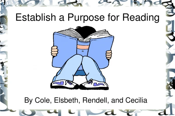 Establish a Purpose for Reading