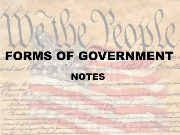 FORMS OF GOVERNMENT