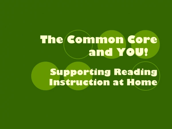 The Common Core and YOU!