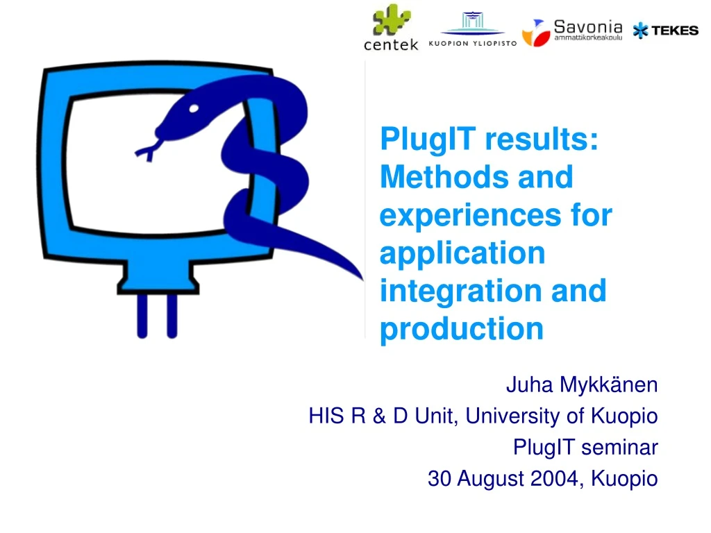 plugit results methods and experiences for application integration and production