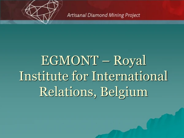 EGMONT – Royal Institute for International Relations, Belgium